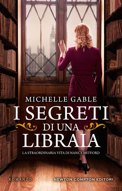 I segreti di una libraia. La straordinaria vita di Nancy Mitford - Michelle Gable - copertina