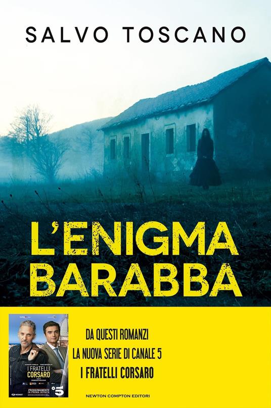 L'enigma Barabba. Le indagini dei fratelli Corsaro - Salvo Toscano - copertina