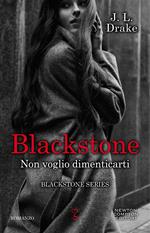 Non voglio dimenticarti. Blackstone. Vol. 2