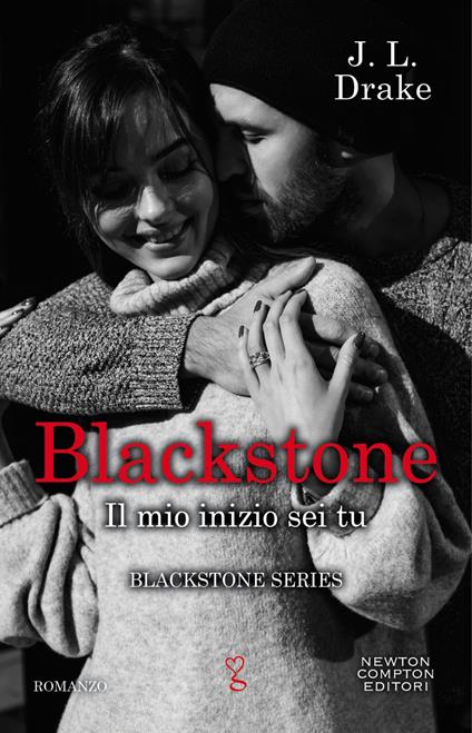 Il mio inizio sei tu. Blackstone. Vol. 3 - J. L. Drake - ebook