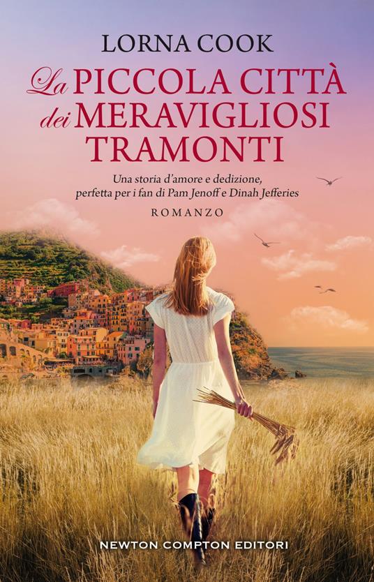 La piccola città dei meravigliosi tramonti - Lorna Cook,Anna M. Vivaldi - ebook