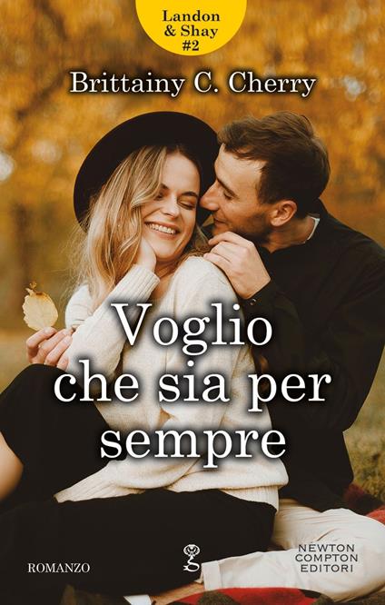 Voglio che sia per sempre. L&S Duet. Vol. 2 - Brittainy C. Cherry - ebook