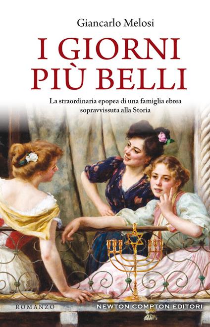 I giorni più belli - Giancarlo Melosi - ebook