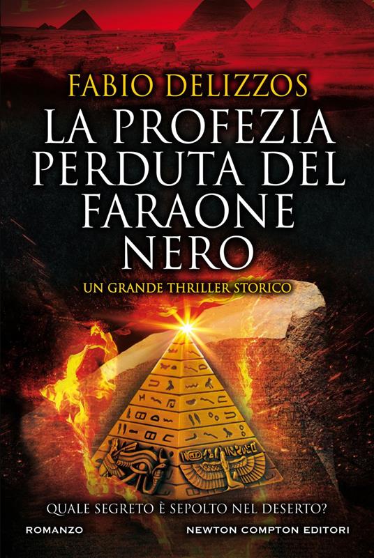 La profezia perduta del faraone nero - Fabio Delizzos - ebook