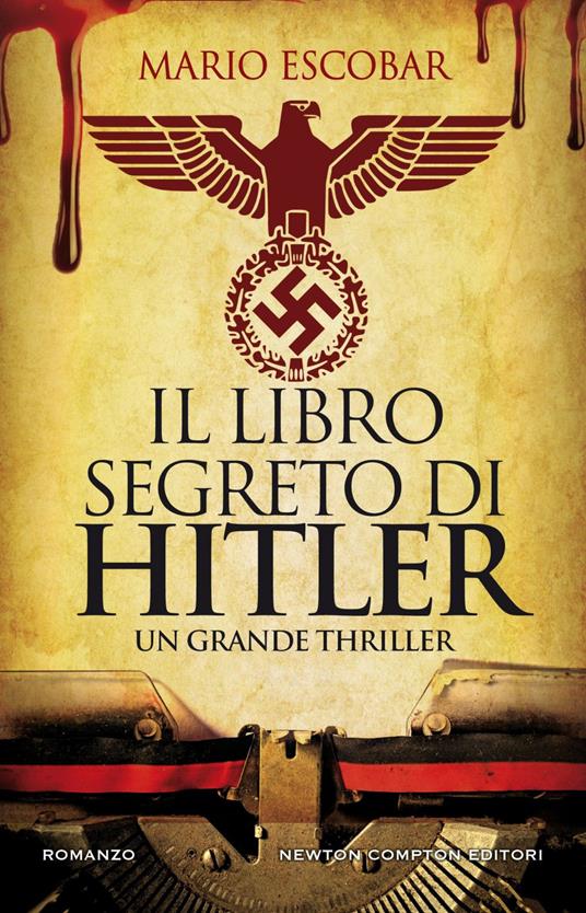 Il libro segreto di Hitler - Mario Escobar,Mariacristina Cesa - ebook