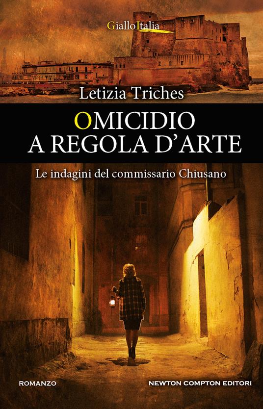 Omicidio a regola d'arte. Le indagini del commissario Chiusano - Letizia Triches - copertina