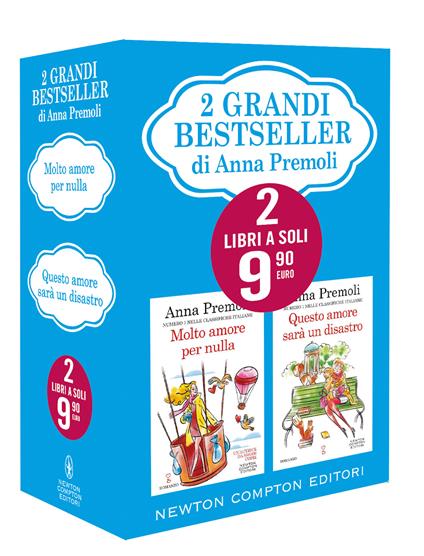 2 grandi bestseller di Anna Premoli: Molto amore per nulla-Questo amore sarà un disastro - Anna Premoli - copertina