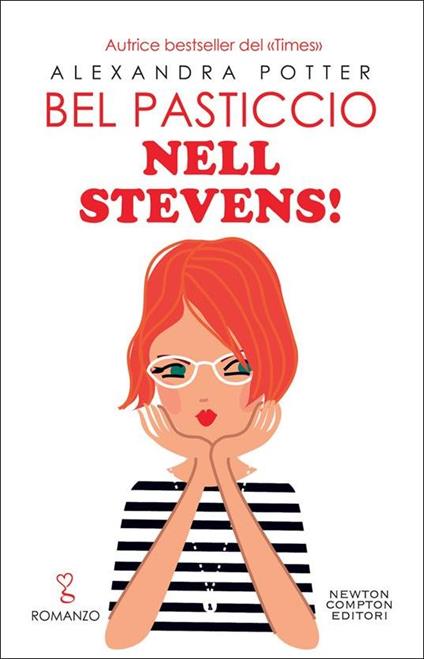 Bel pasticcio Nell Stevens! - Alexandra Potter - copertina