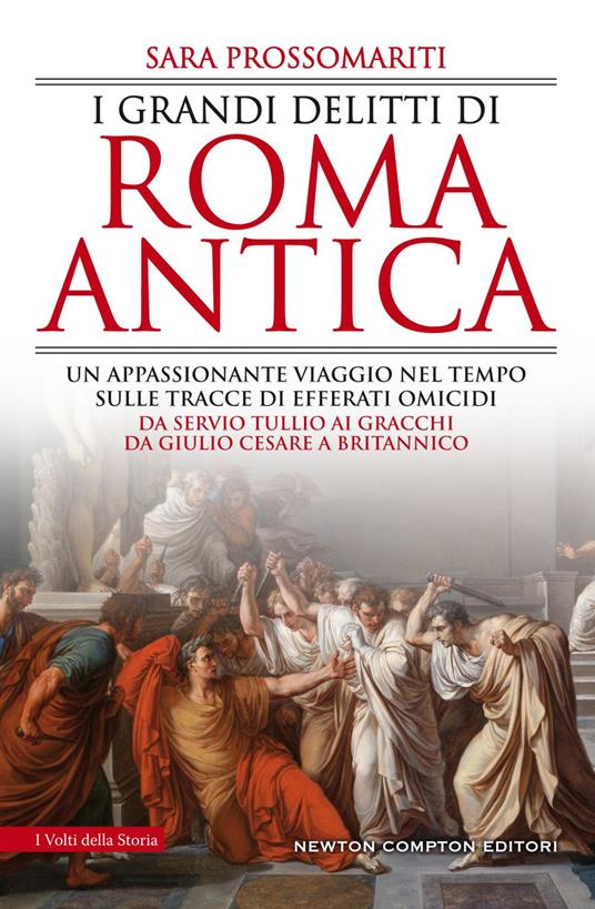 I grandi delitti di Roma antica - Sara Prossomariti - ebook