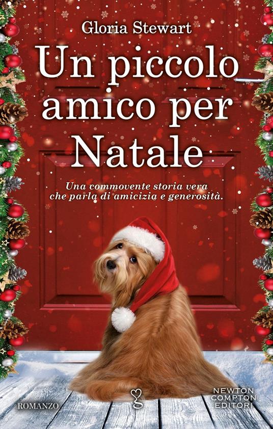 Un piccolo amico per Natale - Gloria Stewart,Donatella Semproni - ebook