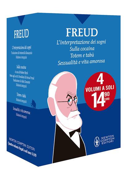 L'interpretazione dei sogni-Sulla cocaina-Totem e tabù-Sessualità e vita amorosa. Ediz. integrale - Sigmund Freud - copertina