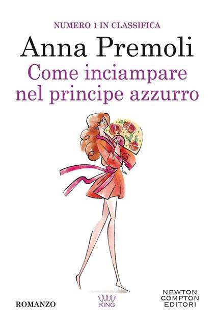 Come inciampare nel principe azzurro - Anna Premoli - copertina