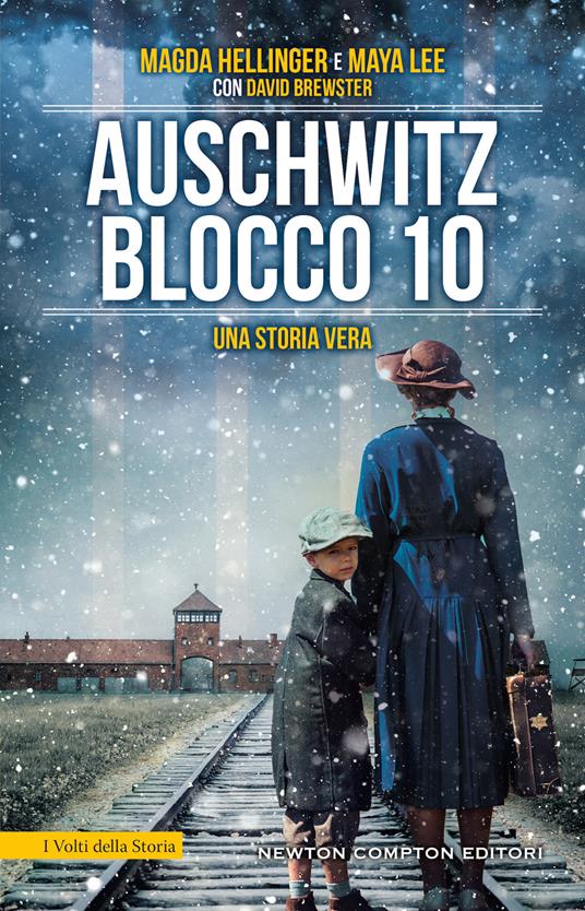 Auschwitz Blocco 10. Una storia vera - Magda Hellinger,Maya Lee,David Brewster - copertina