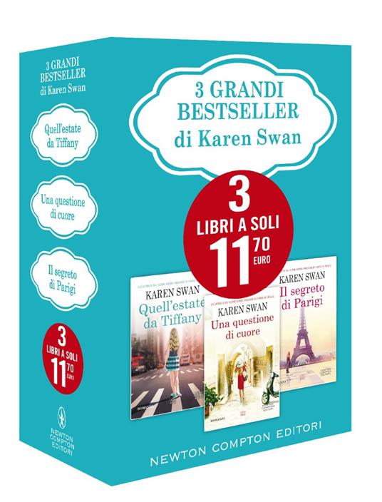3 grandi bestseller di Karen Swan: Quell'estate da Tiffany-Una questione di cuore-Il segreto di Parigi - Karen Swan - copertina