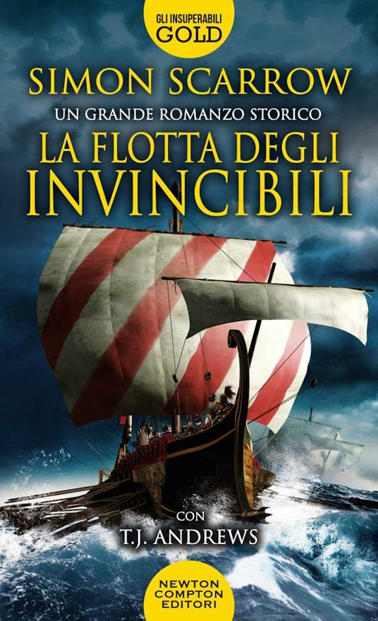 La flotta degli invincibili - Simon Scarrow,T. J. Andrews - copertina