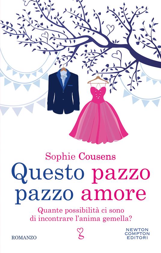 Questo pazzo pazzo amore - Sophie Cousens - copertina