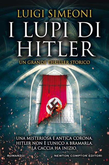 I lupi di Hitler - Luigi Simeoni - ebook