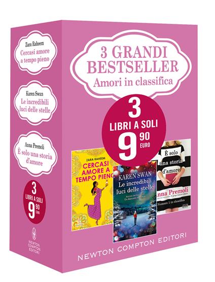 3 grandi bestseller. Amori in classifica: Cercasi amore a tempo pieno-Le incredibili luci delle stelle-È solo una storia d'amore - Zara Raheem,Karen Swan,Anna Premoli - copertina