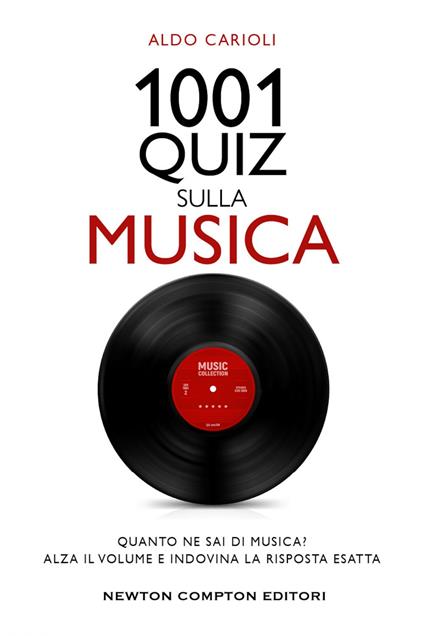 1001 quiz sulla musica - Aldo Carioli - ebook