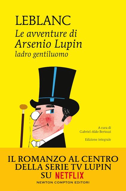 Le avventure di Arsenio Lupin, ladro gentiluomo. Ediz. integrale - Maurice Leblanc - copertina