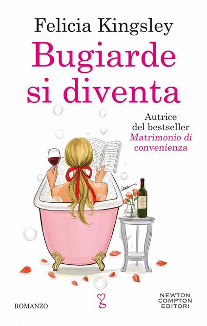 Bugiarde si diventa - Felicia Kingsley - ebook