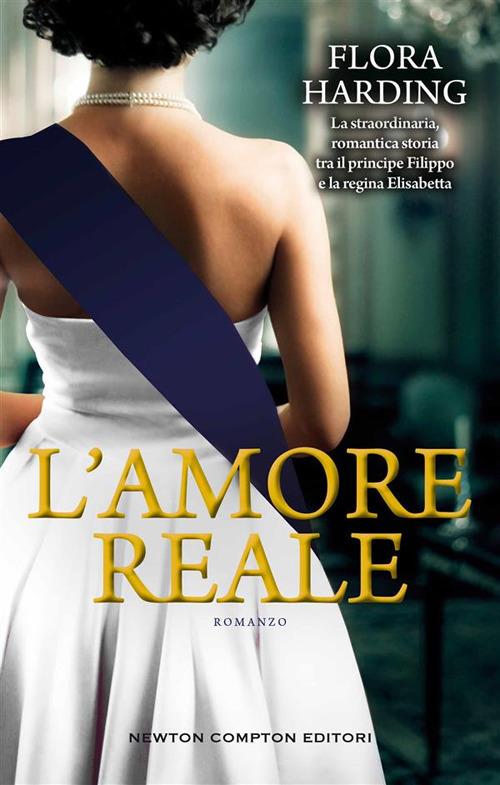 L' amore reale - Flora Harding,Valentina Cabras,Mariacristina Cesa,Federica Gianotti - ebook