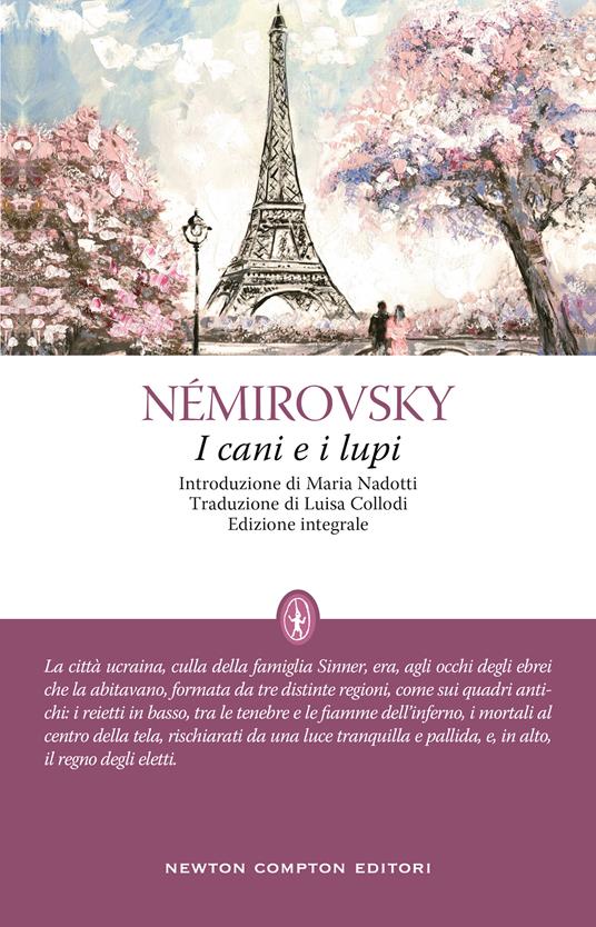 I cani e i lupi. Ediz. integrale - Irène Némirovsky - copertina