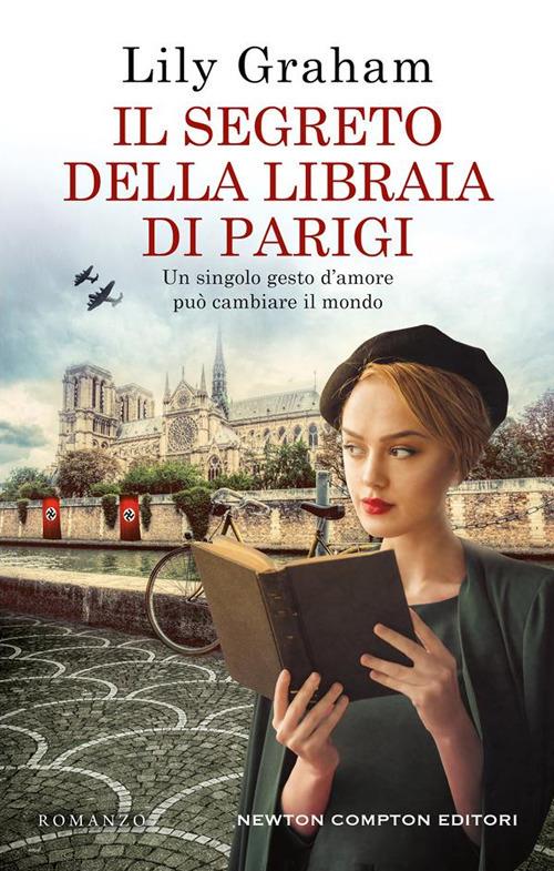 Il segreto della libraia di Parigi - Lily Graham,Francesca Campisi - ebook