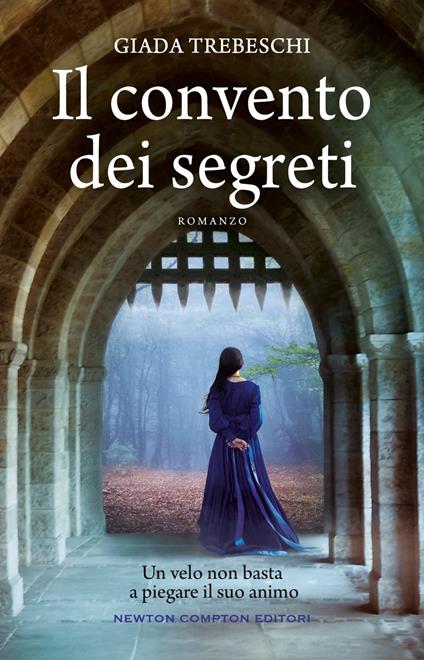 Il convento dei segreti - Giada Trebeschi - ebook