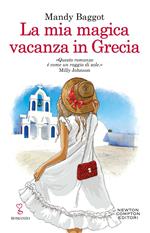 La mia magica vacanza in Grecia