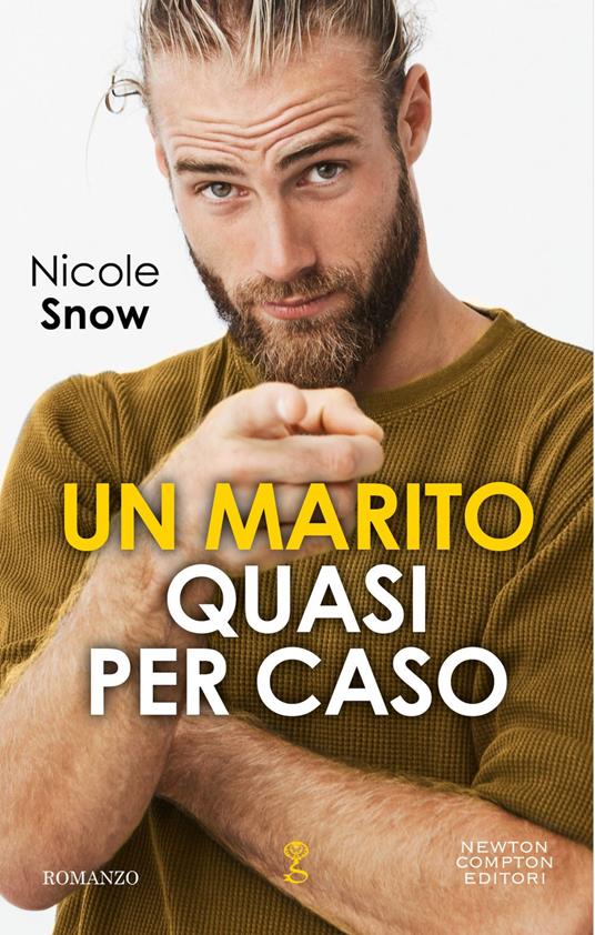Un marito quasi per caso - Nicole Snow - ebook