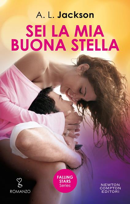 Sei la mia buona stella. Falling stars series - A. L. Jackson - ebook