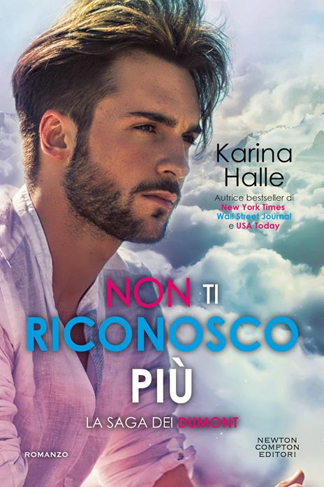 Non ti riconosco più. La saga dei Dumont - Karina Halle - 2