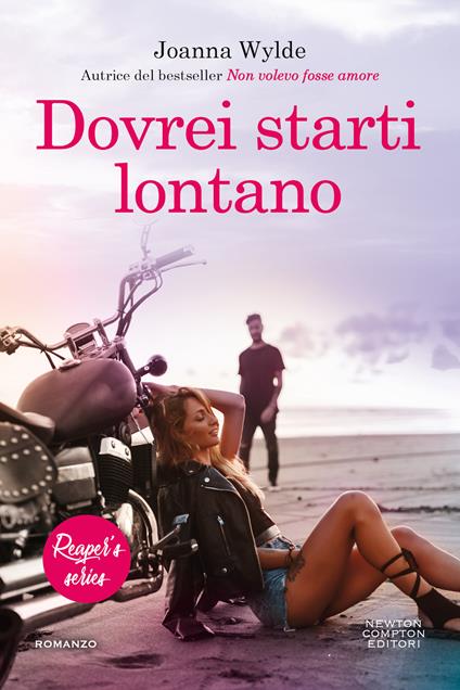 Dovrei starti lontano. Reaper’s series. Vol. 4 - Joanna Wylde - copertina