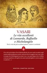 Le vite eccellenti di Leonardo, Raffaello e Michelangelo