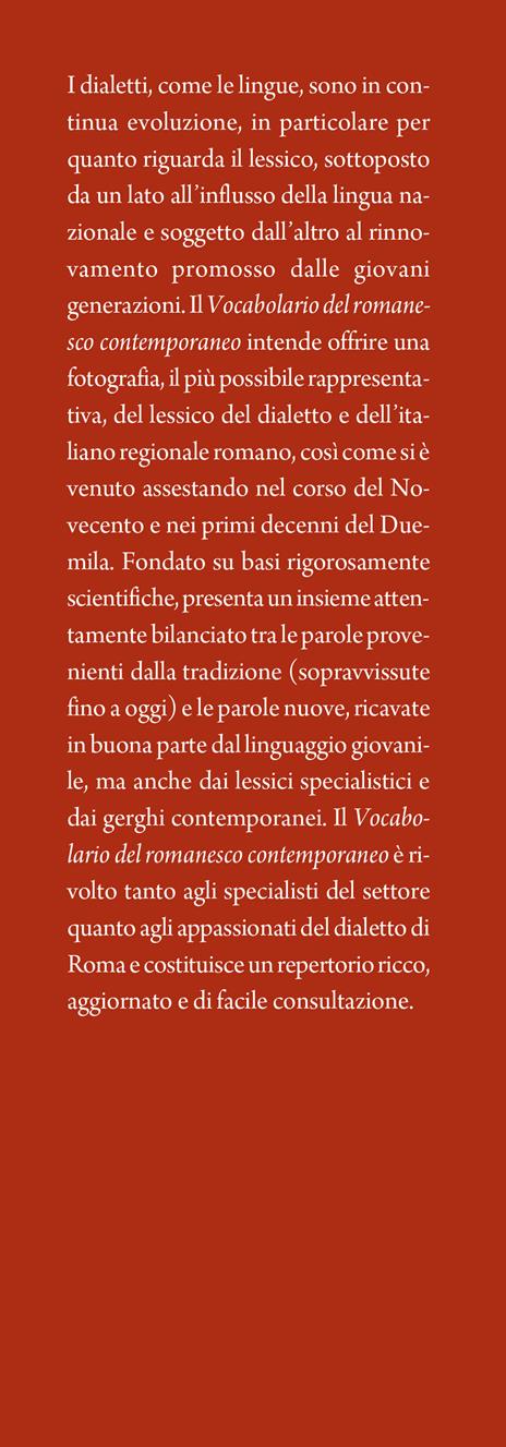 Vocabolario del romanesco contemporaneo. Le parole del dialetto e dell’italiano di Roma - Paolo D'Achille,Claudio Giovanardi - 2