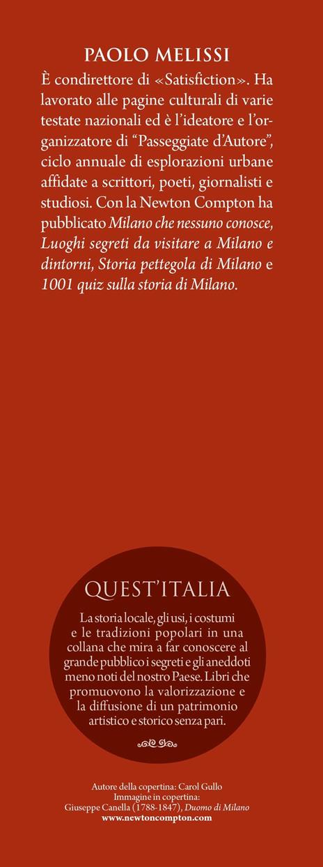 Le case straordinarie di Milano. I segreti dei luoghi che hanno fatto la storia della città - Paolo Melissi - 3