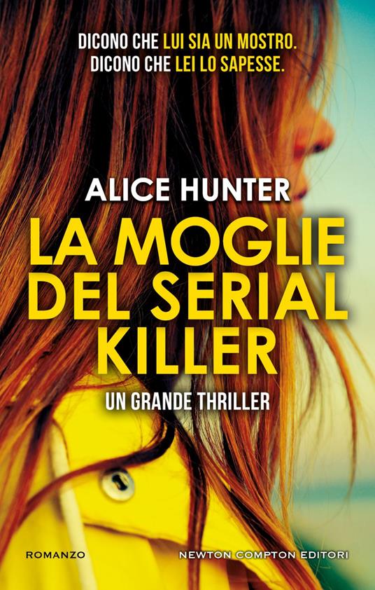 La moglie del serial killer - Alice Hunter,Caterina Dell'Olivo - ebook