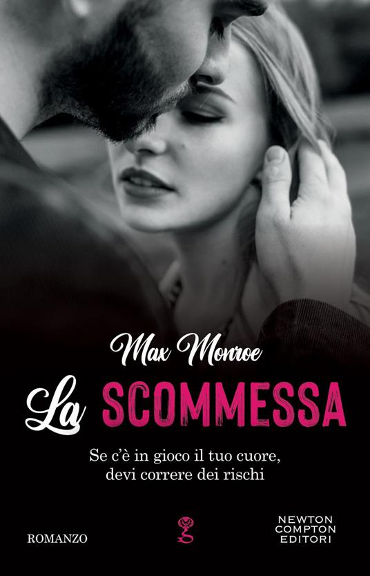 La scommessa - Max Monroe - ebook