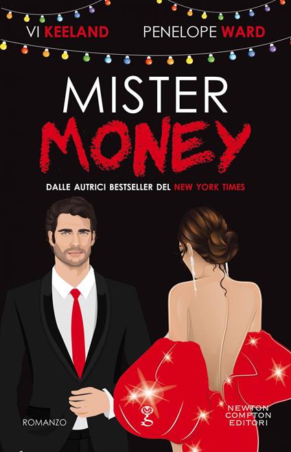 Mister money - Vi Keeland,Penelope Ward,Sofia Cambiaghi - ebook