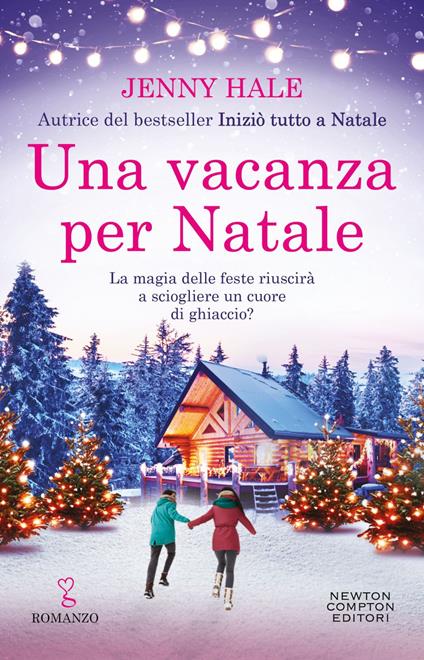 Una vacanza per Natale - Jenny Hale,Valentina Cabras - ebook