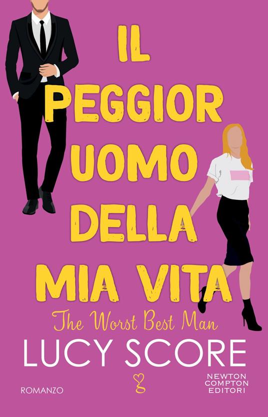 Il peggior uomo della mia vita. The worst best man - Lucy Score,Adriana Altavilla - ebook