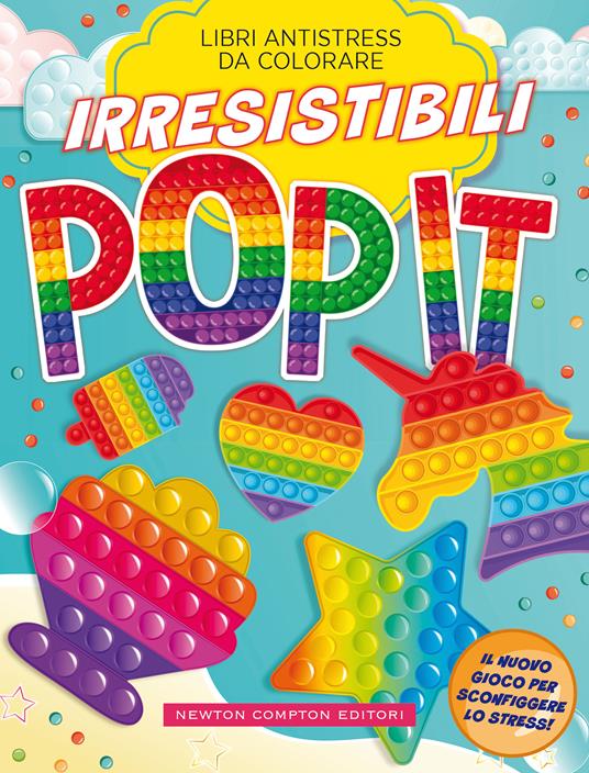Irresistibili pop it. Libri antistress da colorare - copertina