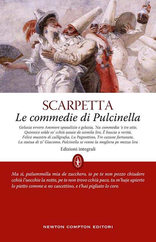 Le commedie di Pulcinella. Ediz. integrale - Eduardo Scarpetta - copertina