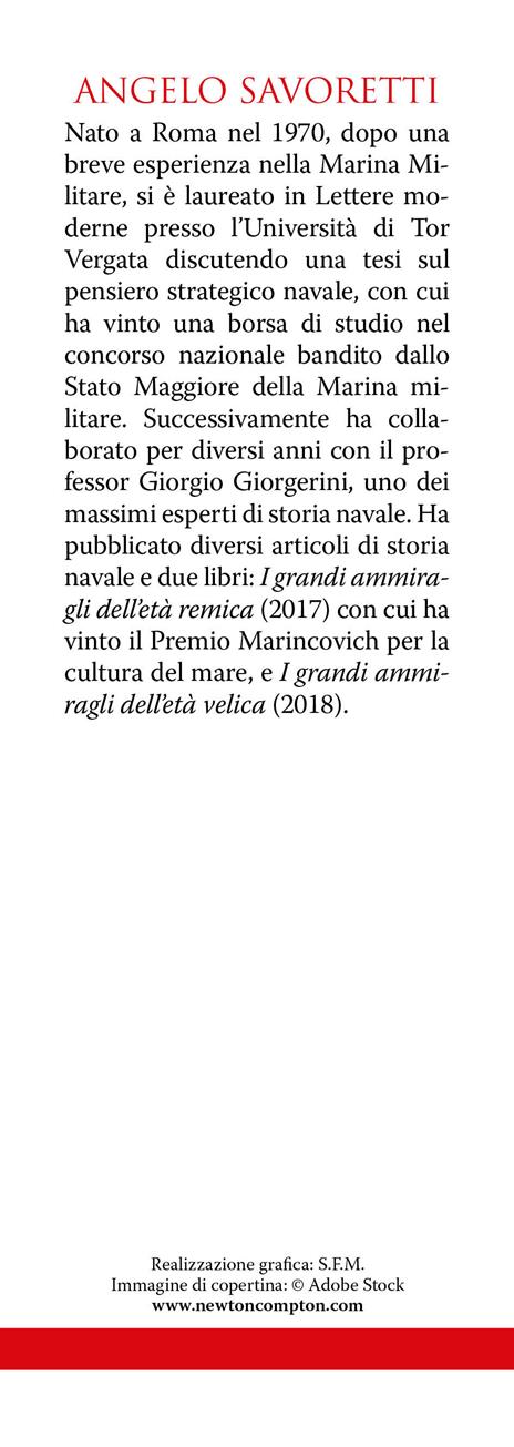 Le grandi guerre sui mari giorno per giorno. Gli ammiragli, le battaglie e le navi che hanno cambiato la storia - Angelo Savoretti - 3