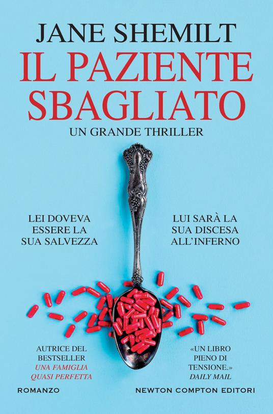 Il paziente sbagliato - Jane Shemilt,Eleonora Motta - ebook