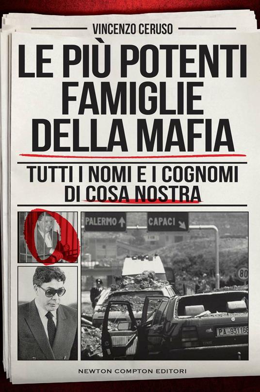 Le più potenti famiglie della mafia. Tutti i nomi e i cognomi di Cosa Nostra - Vincenzo Ceruso - copertina