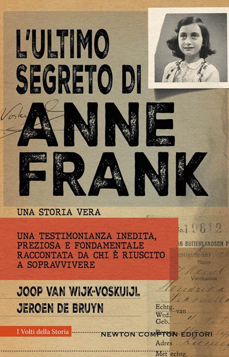 L'ultimo segreto di Anne Frank - Joop Van Wijk-Voskuijl,Jeroen De Bruyn - copertina