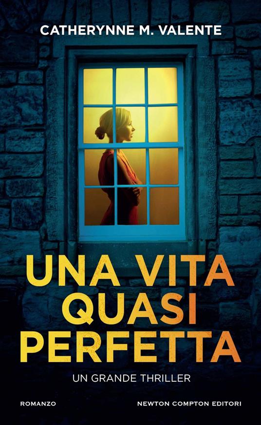 Una vita quasi perfetta - Catherynne M. Valente - ebook