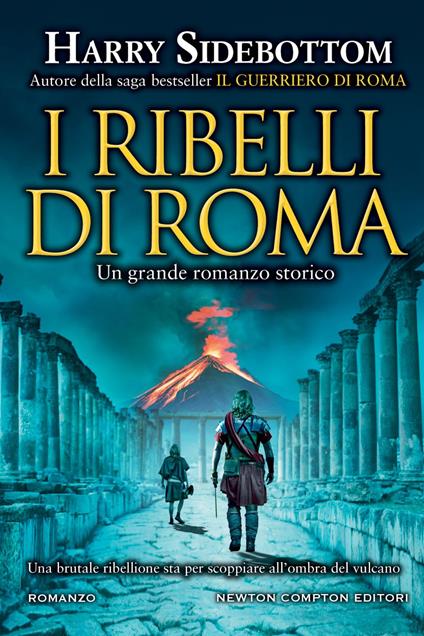 I ribelli di Roma - Harry Sidebottom,Vittorio Ambrosio - ebook